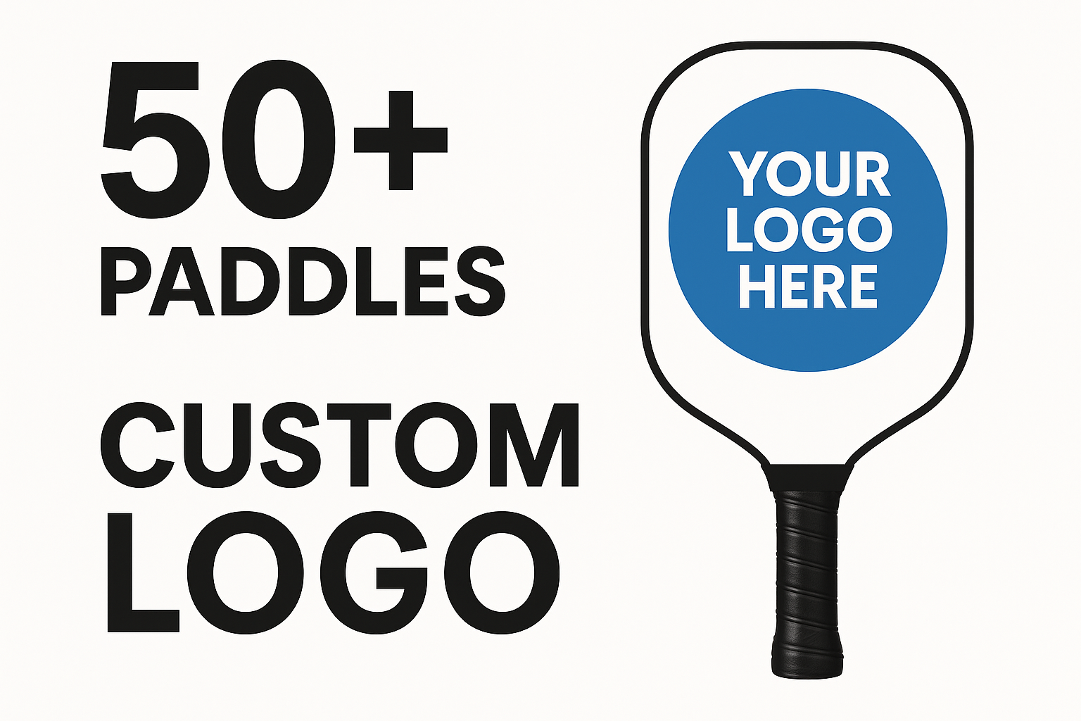 50 + Custom Branded Paddles